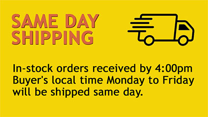Same Day Shipping - In-stock orders received by 4:00pm Buyer's local time Monday to Friday will be shipped same day